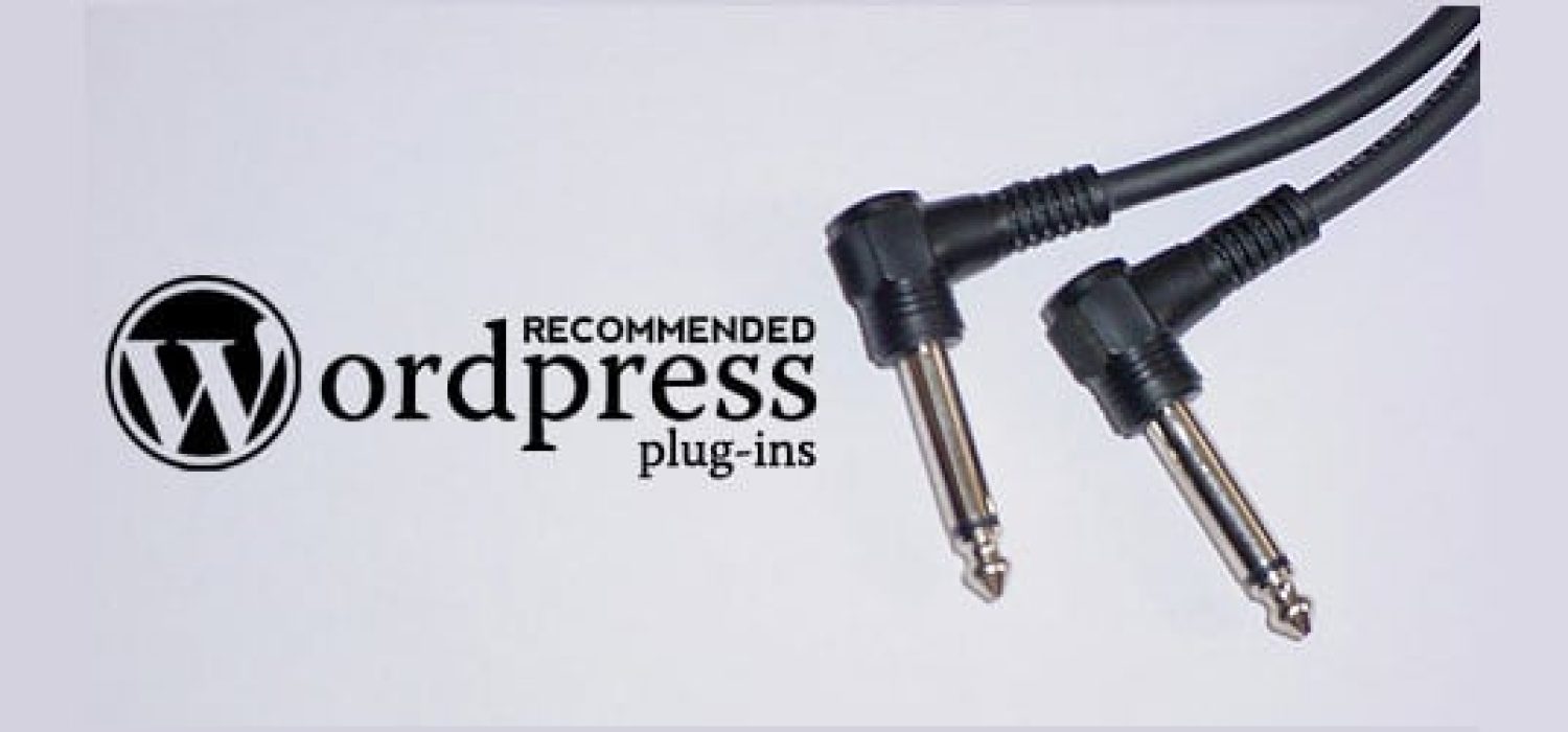 Must have WordPress Pliugins